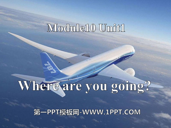 《Where are you going to go?》PPT课件